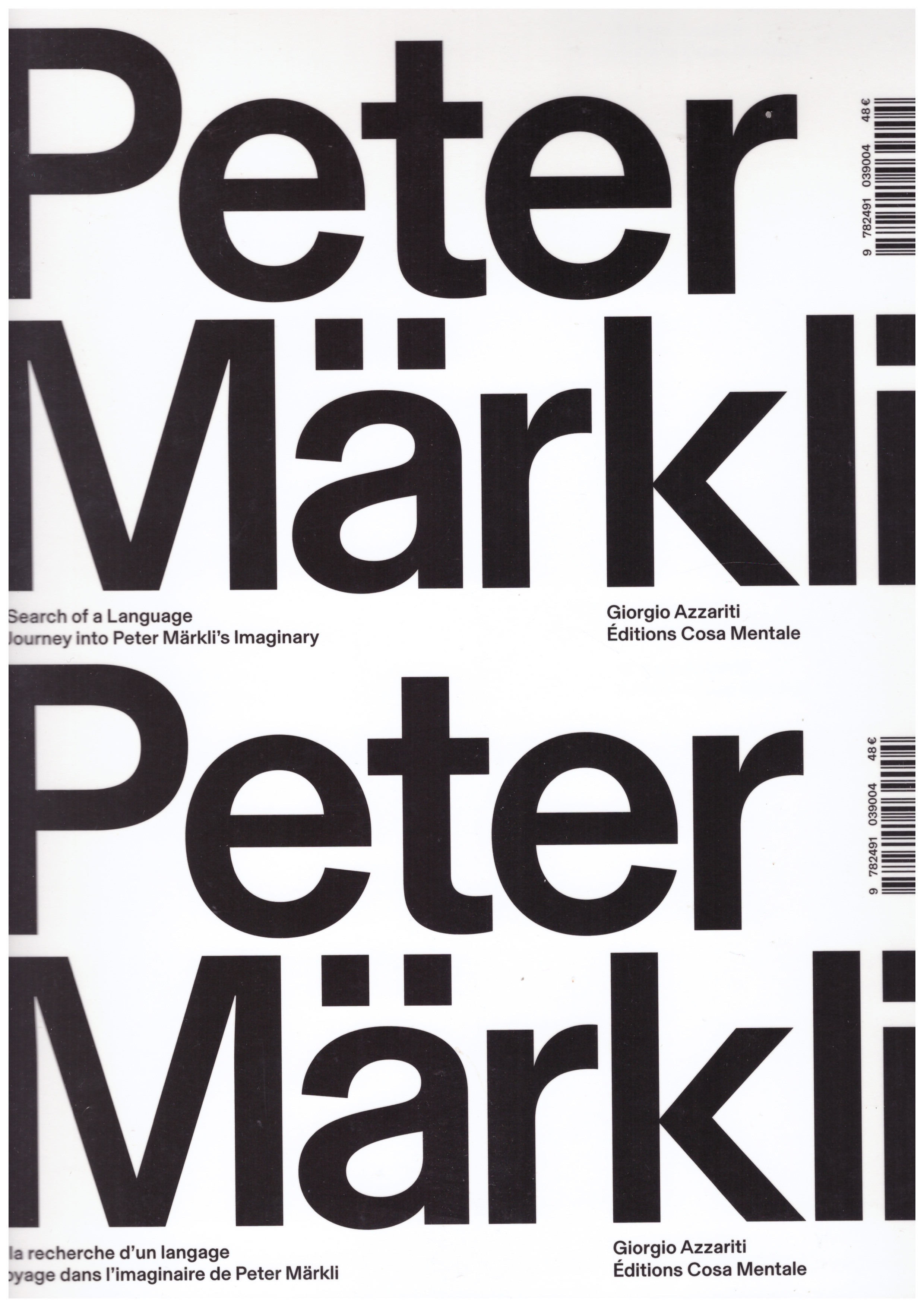 MÄRKLI, Peter - In Search of a Language – A Journey through Peter Märkli's Imaginary